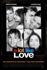 ,  / A Lot Like Love (2005)