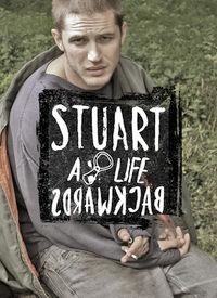 :   () Stuart: A Life Backwards